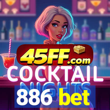 886 bet